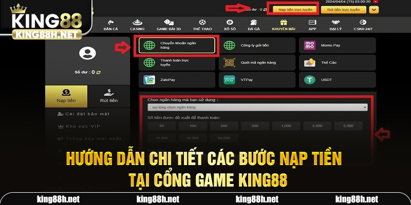 Hướng dẫn chi tiết các bước nạp tiền tại cổng game King88