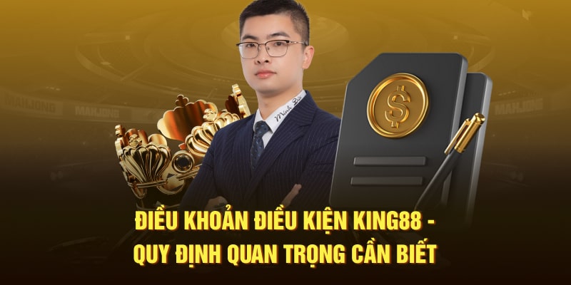 điều khoản điều kiện King88