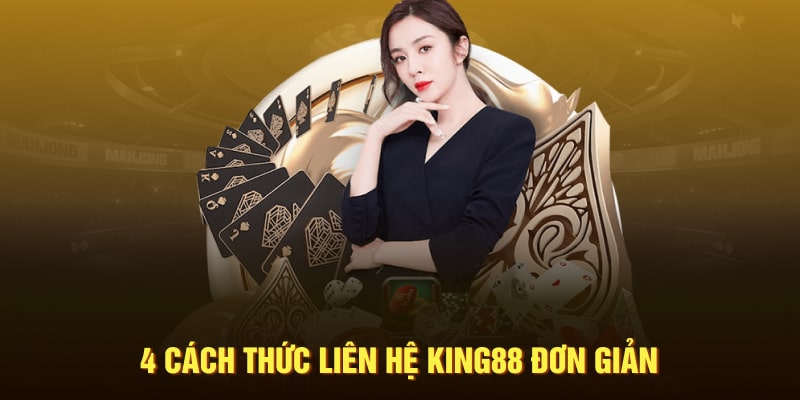 Vài lưu ý cần nhớ khi liên hệ King88